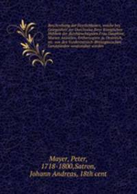 Beschreibung der Feyrlichkeiten, welche bey Gelegenheit der Durchreise Ihrer Koniglichen Hohheit der durchleuchtigsten Frau Dauphine, Marien Antonien, Erzherzoginn zu Oestreich, etc. von den Vorderostreich-Breissgauischen Landstanden veranstaltet worden