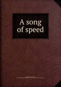 A song of speed