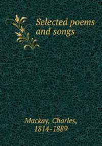 Selected poems and songs