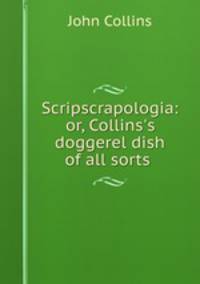 Scripscrapologia: or, Collins