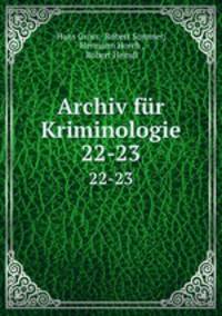 Archiv fr Kriminologie. 22-23