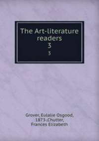 The Art-literature readers. 3