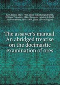 The assayer