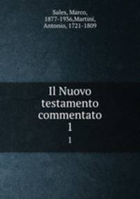 Il Nuovo testamento commentato. 1