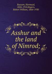 Asshur and the land of Nimrod;