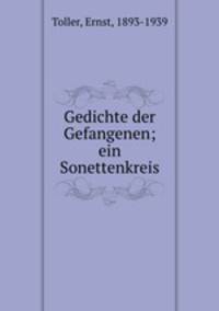 Gedichte der Gefangenen; ein Sonettenkreis