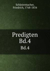 Predigten. Bd.4