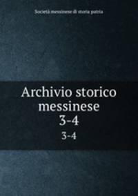 Archivio storico messinese. 3-4