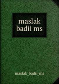 maslak badii ms
