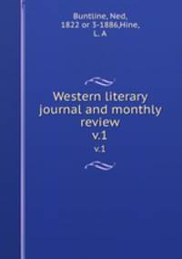 Western literary journal and monthly review. v.1