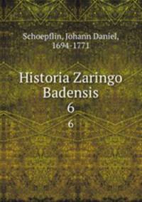 Historia Zaringo Badensis. 6