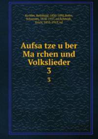 Aufsa?tze u?ber Ma?rchen und Volkslieder