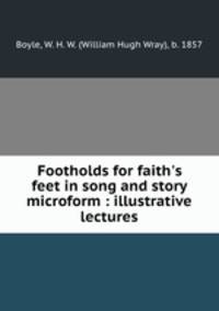 Footholds for faith