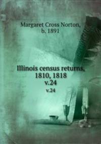 Illinois census returns, 1810, 1818. v.24