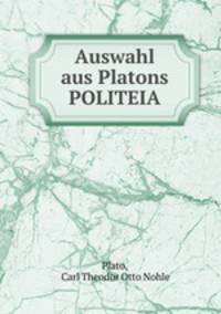 Auswahl aus Platons POLITEIA