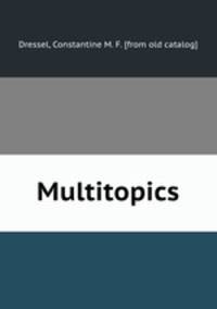 Multitopics