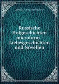 Russische Hofgeschichten microform : Liebesgeschichten und Novellen