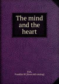 The mind and the heart