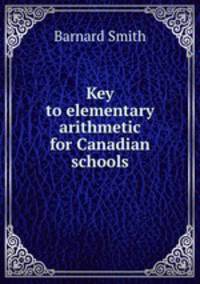 Key to elementary arithmetic for Canadian schools