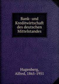 Bank- und Kreditwirtschaft des deutschen Mittelstandes