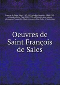 Oeuvres de Saint Franois de Sales