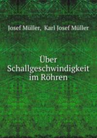 ber Schallgeschwindigkeit im Rhren.