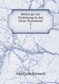 Beitrage zur Einleitung in das Neue Testament. 2