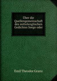 Uber die Quellengemeinschaft des mittelenglischen Gedichtes Seege oder .