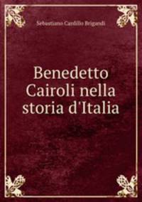 Benedetto Cairoli nella storia d