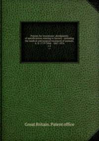Patents for inventions: abridgments of specifications relating to farriery : including the medical and surgical treatment of animals, A. D. 1719-1866 - 1867-1876. v.2