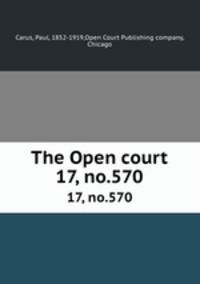 The Open court. 17, no.570