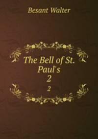 The Bell of St. Paul`s. 2
