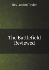 The Battlefield Reviewed