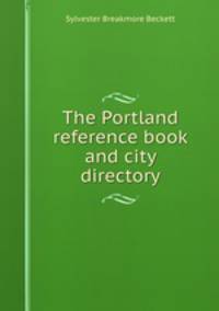 The Portland reference book and city directory
