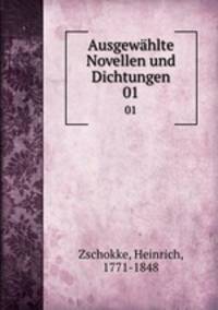 Ausgewhlte Novellen und Dichtungen. 01