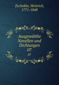 Ausgewhlte Novellen und Dichtungen. 07