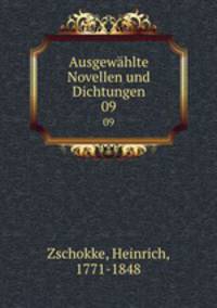Ausgewhlte Novellen und Dichtungen. 09