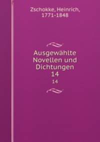Ausgewhlte Novellen und Dichtungen. 14