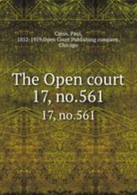 The Open court. 17, no.561