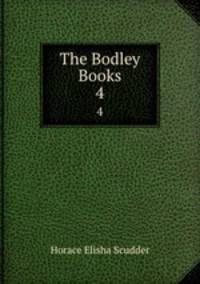 The Bodley Books. 4