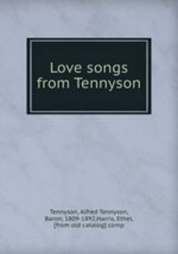 Love songs from Tennyson