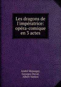 Les dragons de l