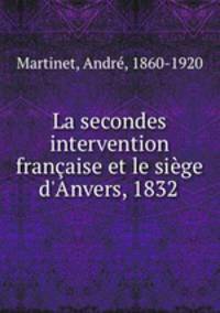 La secondes intervention francaise et le siege d