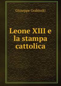 Leone XIII e la stampa cattolica