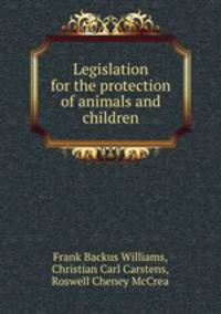 Legislation for the protection of animals and children