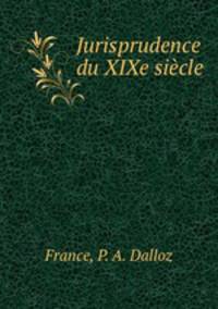 Jurisprudence du XIXe siecle
