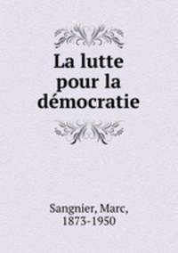 La lutte pour la dmocratie