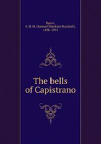 The bells of Capistrano
