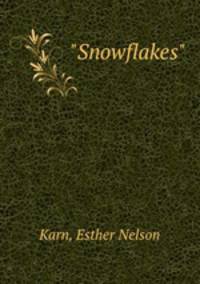 "Snowflakes"