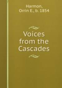 Voices from the Cascades